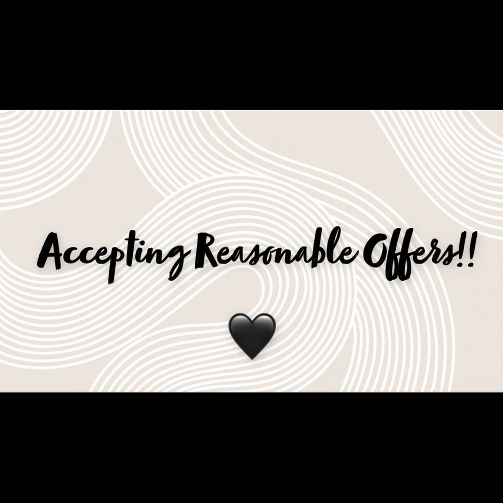 Always open to offers!!